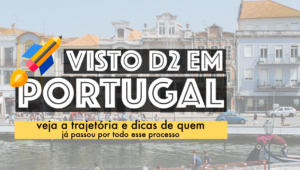 MORAR EM PORTUGAL: VISTO D2 - EMPREENDEDORES
